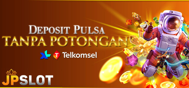 DEPOSIT PULSA TANPA POTONGAN