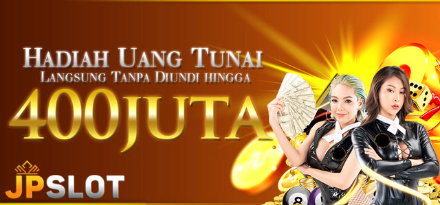 BONUS UANG TUNAI 400JT